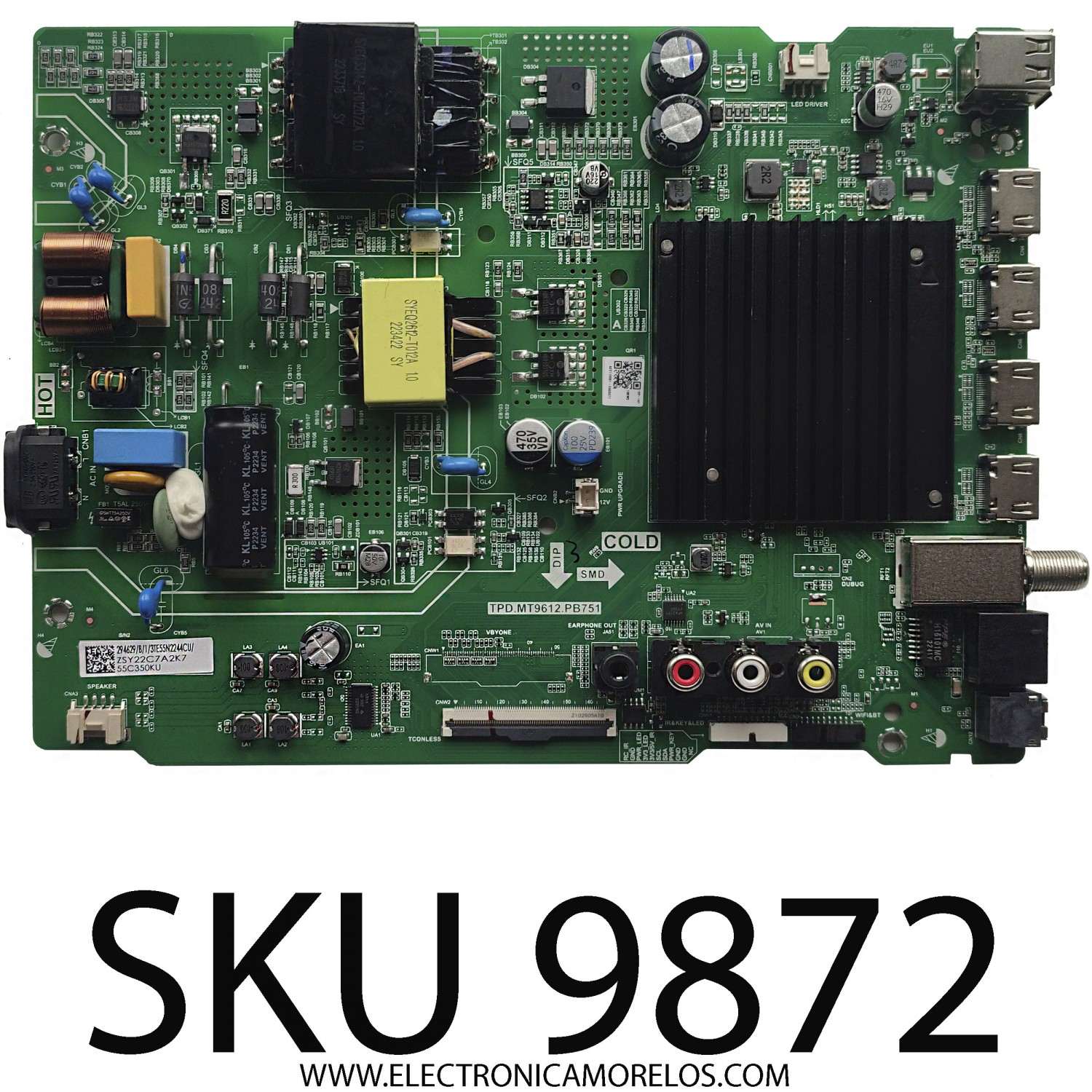 MAIN FUENTE (COMBO) PARA TV TOSHIBA·FIRE TV 4K·UHD·HDR / NUMERO DE PARTE 294629 / TPD.MT9612.PB751 / 55C350KU / 4605225A0 / PANEL'S HD550Y1U72-T0L2K2\SM\CKD3A\ROH / HD550Y1U72-T0L2K2\S1\GM\ROH / 292379 / DISPLAY HV550QUB-F70 / MODELO 55C350KU